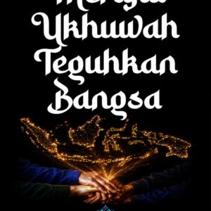 Merajut Ukhuwah Teguhkan bangsa - eFlipBook